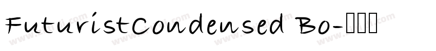 FuturistCondensed Bo字体转换